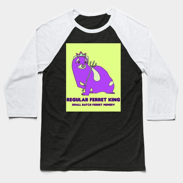 Purple Ferret King Baseball T-Shirt by Regular Ferret King